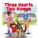 Three Hearts Two Homes by Arthur D. Ettinger