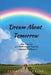 Dream About Tomorrow by Florence Levine