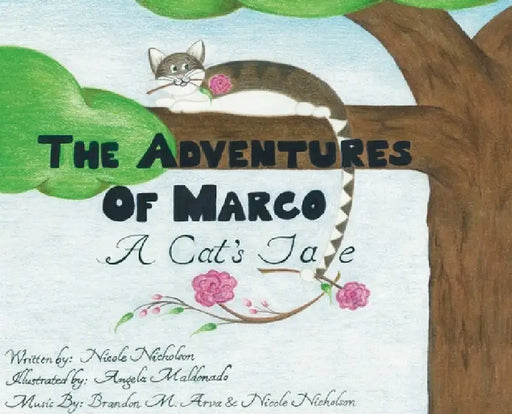 The Adventures of Marco by Nicole Nicholson, Angela Maldonado