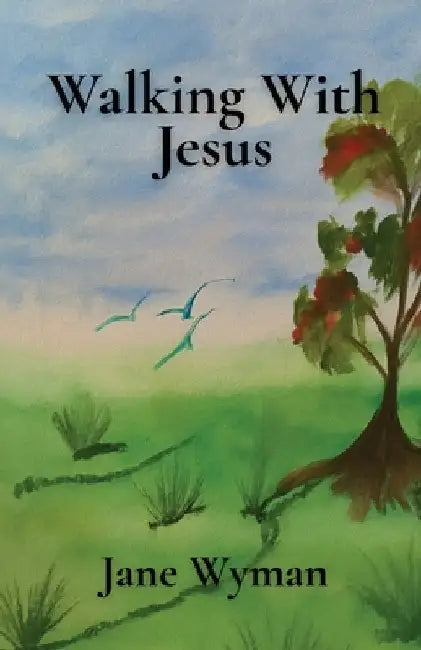 Walking With Jesus by Wyman, Jane