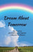 Dream About Tomorrow by Florence Levine