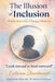 The Illusion of Inclusion by Latavia Sturdivant