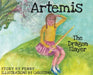 Artemis The Dragon Slayer by Penny Pappas Gregoriou, Christina Gregoriou