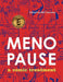 Menopause: A Comic Treatment by Mk Czerwiec