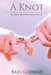 A Knot by Baiju Goswami