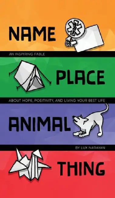 Name, Place, Animal, Thing by Lux Narayan