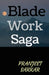 Blade Work Saga by Pranjeet Sarkar