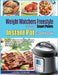 Weight Watchers Freestyle 365-Day Smart Points Instant Pot Cookbook: The Most Effective and Comprehensive Weight Loss Method in The World With 125 Eas by Laura Fitness