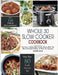 Whole 30 Slow Cooker Cookbook: Over 110 Top Easy & Delicious Slow Cooker Recipes Made for Your Crock-Pot Cooking At Home Or Anywhere by Danna Julie