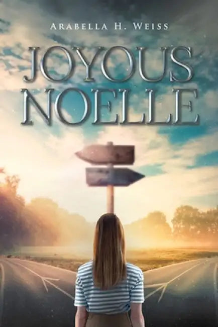 Joyous Noelle by Arabella H. Weiss