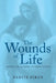 The Wounds of Life: Devils in Action: A True Story by Parviz Piran