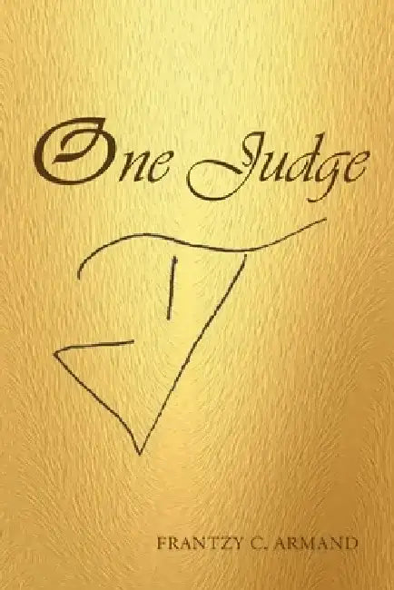 One Judge by Frantzy C. Armand
