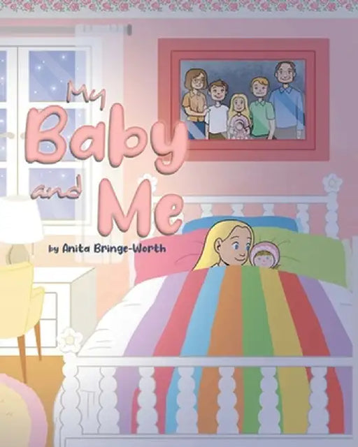 My Baby and Me by Anita Bringe-Worth