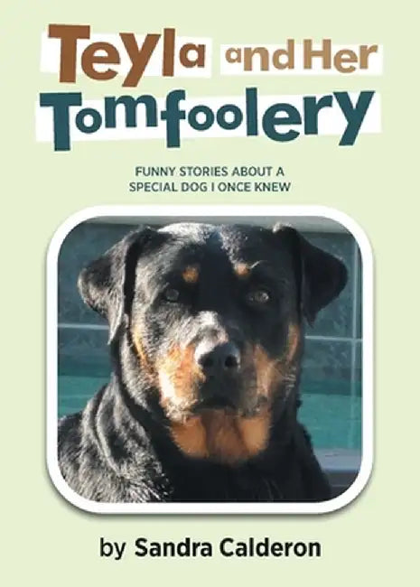Teyla and Her Tomfoolery by Sandra Calderon