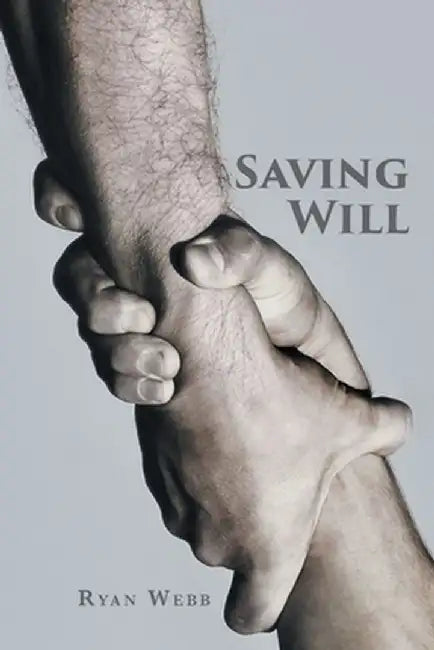 Saving Will by Ryan Webb