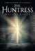 The Huntress: Ancient Slayer by Christopher Alexander