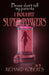 Please Don't Tell My Parents I Bought Super Powers by Richard Roberts