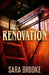 Renovation by Sara Brooke
