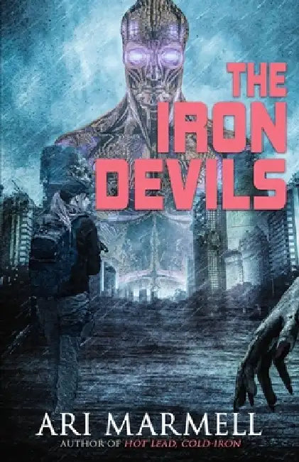 The Iron Devils by Ari Marmell