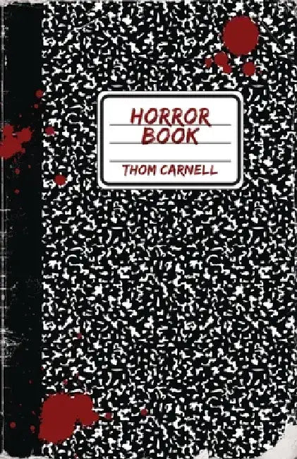 Horror Book by Thom Carnell