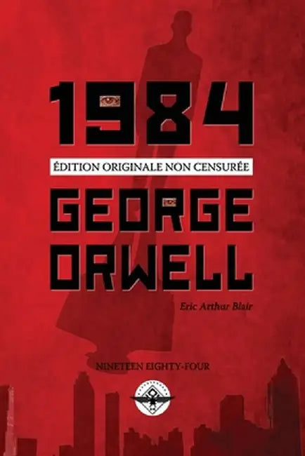 1984 by George Orwell