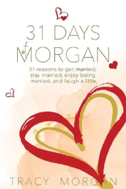 31 Days of Morgan by Tracy Morgan