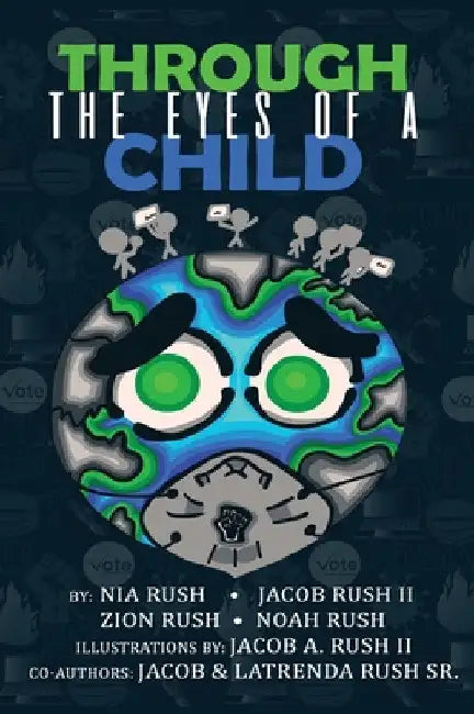 Through the Eyes of a Child by Nia Rush