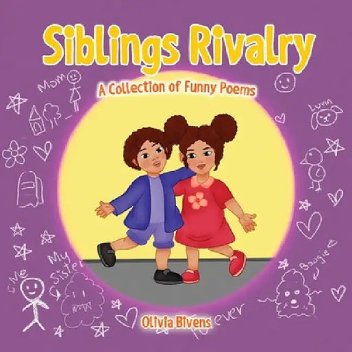 Sibling Rivalry by Olivia Bivens