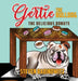 Gertie the Bulldog: The Delicious Donuts by Steven Rabinowitz