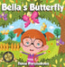 Bella's Butterfly by Ilona Parunakova