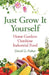 Just Grow It Yourself: Home Gardens Outshine Industrial Food by David Fisher