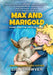 MAX and MARIGOLD: Runic and the Crystal Cave by Lisa Shawver