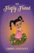 My Firefly Friend by Cheryl Lynn Lott