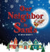 Our Neighbor Is Santa by Brian Benedetti