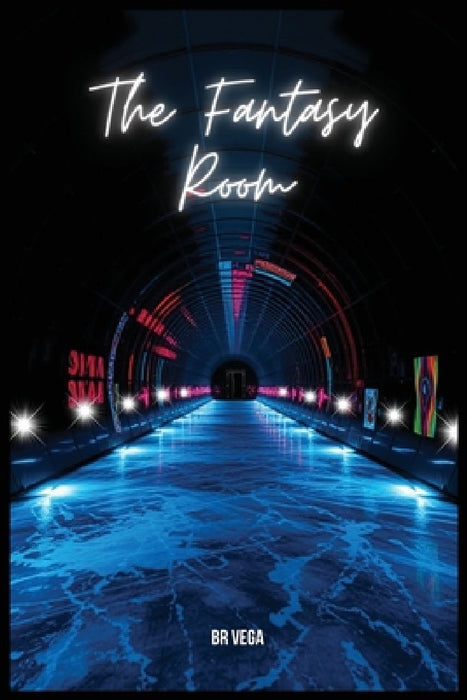 The Fantasy Room by Br Vega