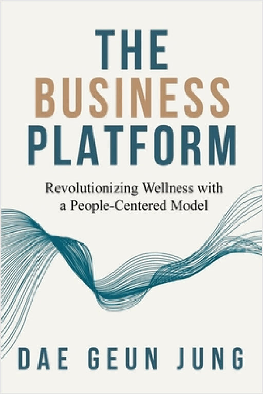 The Business Platform by Dae Jung