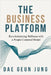 The Business Platform by Jung, Dae