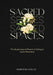 Sacred Spaces: The Supernatural Power of Living in God's Presence by Marlena Hollis