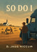 So Do I by D. Jagg Niccum