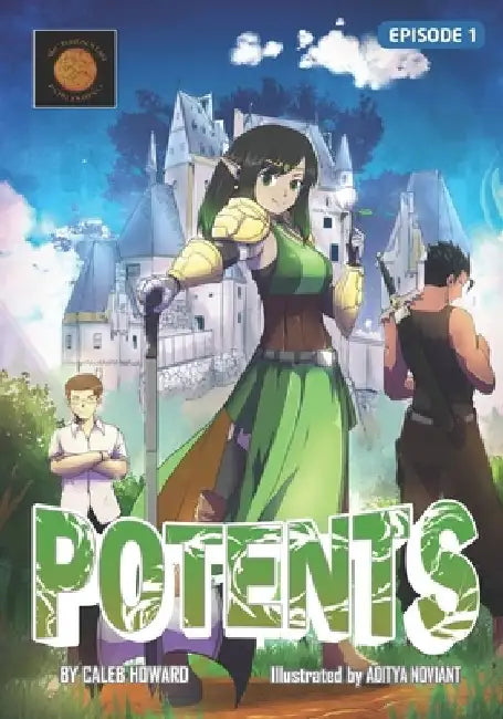 Potents: Episode 1 by Aditya Noviant