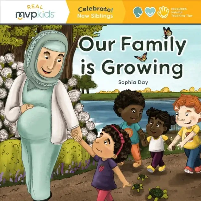 Our Growing Family: Celebrate! New Siblings by Sophia Day