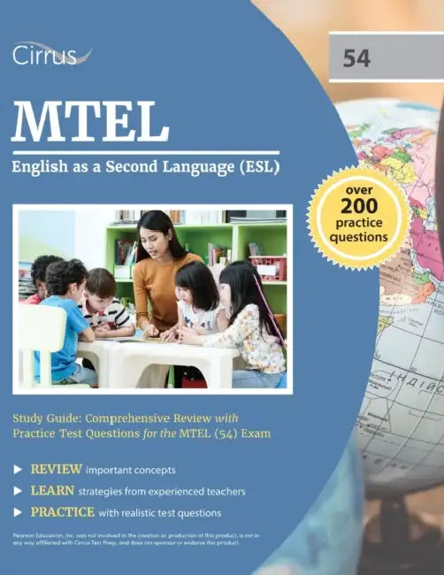 MTEL English as a Second Language (ESL) Study Guide: Comprehensive Review with Practice Test Questions for the MTEL (54) Exam by Cox