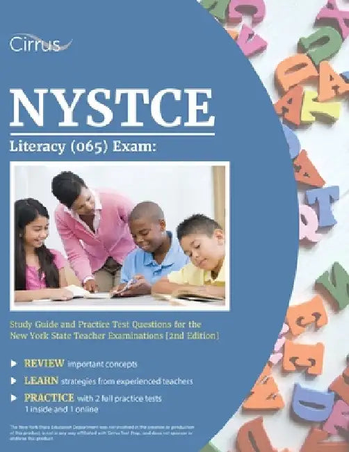 NYSTCE Literacy (065) Exam: Study Guide and Practice Test Questions for the New York State Teacher Examinations [2nd Edition] by Cox