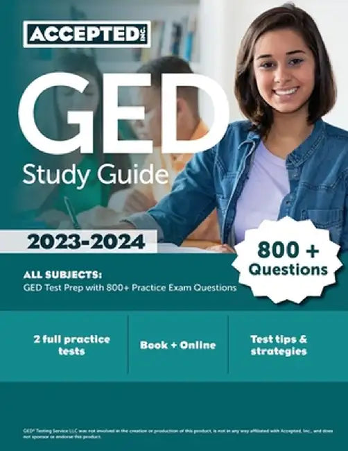 GED Study Guide 2023-2024 All Subjects: GED Test Prep with 800+ Practice Exam Questions by Cox