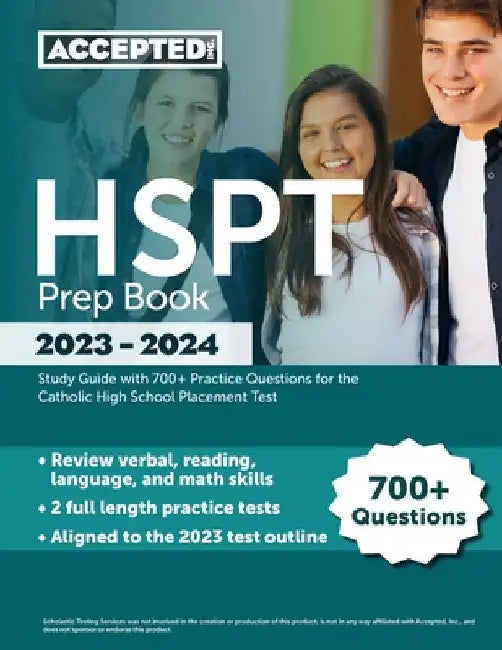 HSPT Prep Book 2023-2024: Study Guide with 700+ Practice Questions for the Catholic High School Placement Test by Cox, Jonathan