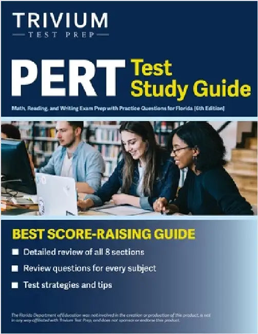 PERT Test Study Guide: Math, Reading, and Writing Exam Prep with Practice Questions for Florida [6th Edition] by Simon, Elissa