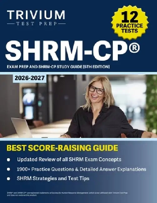 SHRM-CP Exam Prep 2026-2027: 12 Practice Tests and SHRM-CP Study Guide [5th Edition] by B. Hettinger