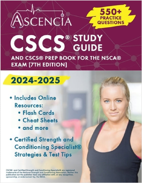 CSCS Study Guide 2024-2025: 550+ Practice Questions and CSCS Prep Book for the NSCA Exam by Jeremy Downs