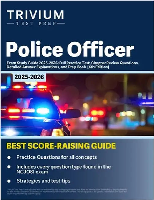 Police Officer Exam Study Guide 2025-2026 by Hettinger, B.