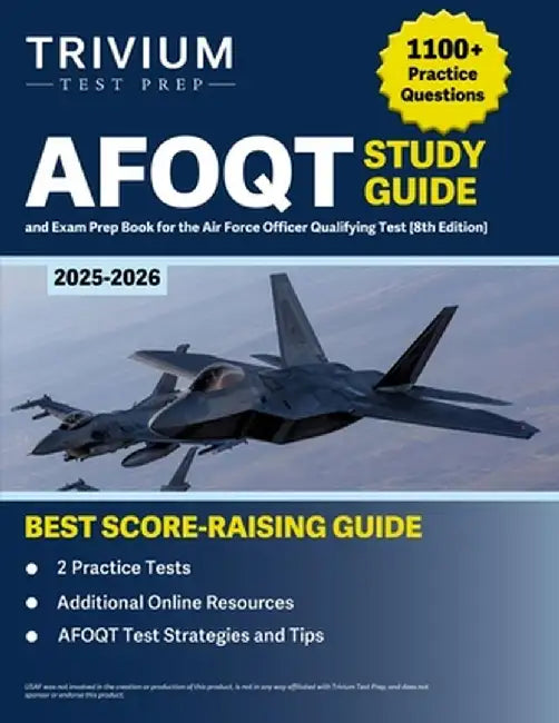 AFOQT Study Guide 2025-2026: 1,100+ Practice Questions and Exam Prep Book for the Air Force Officer Qualifying Test [8th Edition] by B. Hettinger
